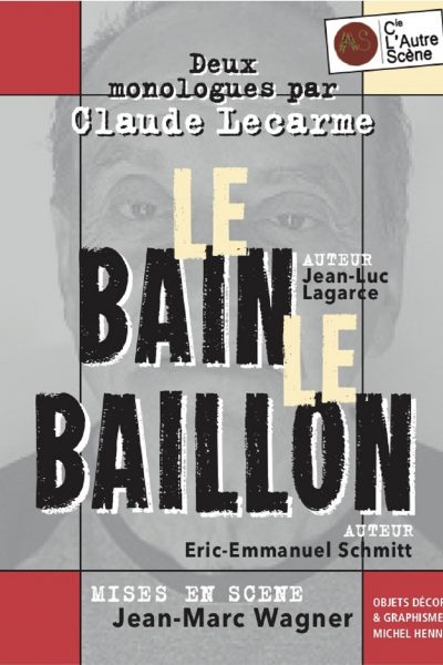 LE BAIN / LE BAILLON